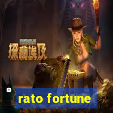 rato fortune